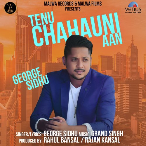 download George Sidhu  Tenu Chahauni Aan mp3 Single Tracks song 