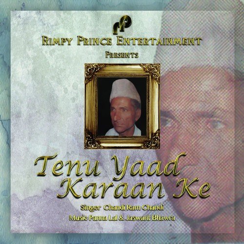 download Chandi Ram Chandi  Tenu Yaad Karaan Ke mp3 Single Tracks song 