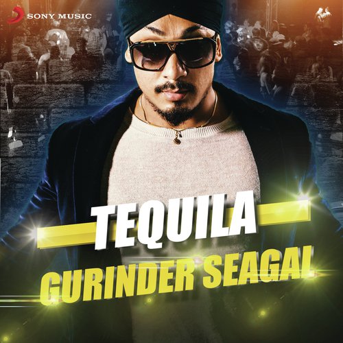 download Gurinder Seagal  Tequila mp3 Single Tracks song 