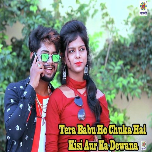 download Imran Raj  Tera Babu Ho Chuka Hai Kisi Aur Ka Dewana mp3 Single Tracks song 