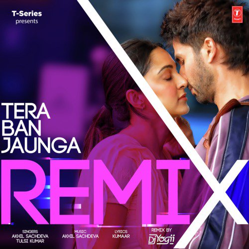 download Tulsi Kumar, Akhil Sachdeva  Tera Ban Jaunga Remix mp3 Single Tracks song 