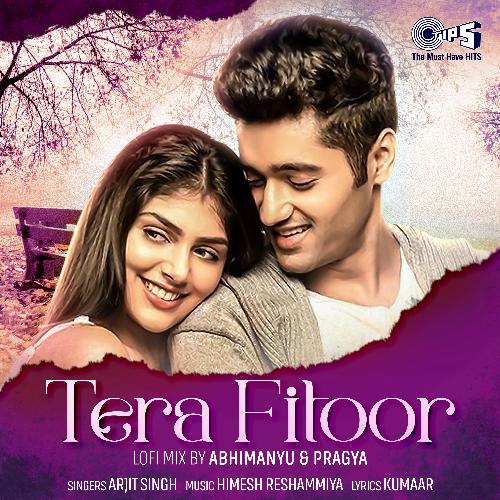 download   Tera Fitoor mp3 Single Tracks song 