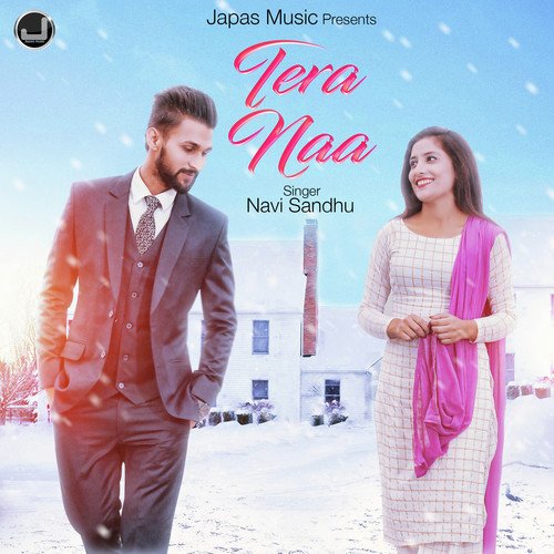 download Navi Sandhu  Tera Naa mp3 Single Tracks song 