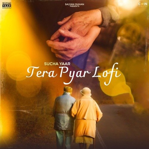 download Sucha Yaar  Tera Pyar Lofi mp3 Single Tracks song 