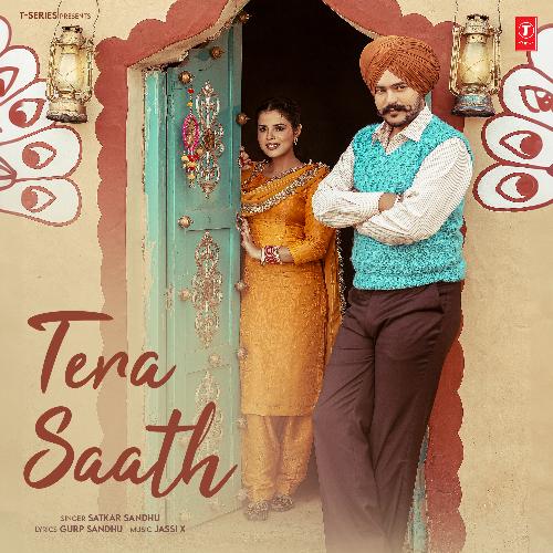 download Satkar Sandhu, Jassi X  Tera Saath mp3 Single Tracks song 