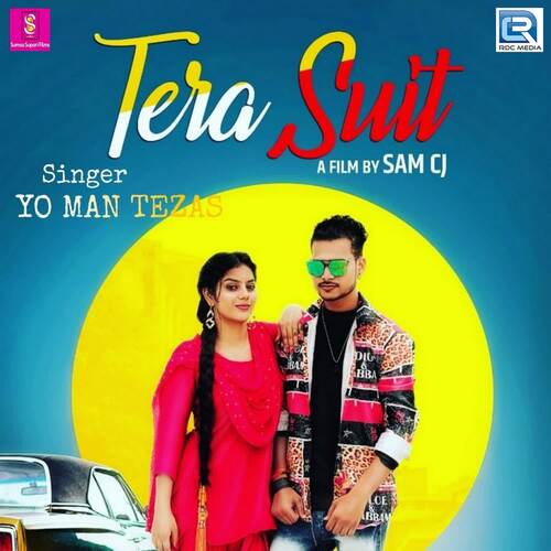 download Yo Man Tezas  Tera Suit mp3 Single Tracks song 