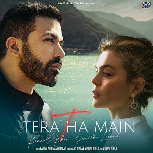 download   Tera Tha Main mp3 Single Tracks song 