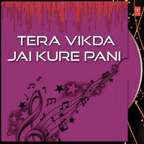 download Surjit Bindrakhia  Tera Vikda Jai Kure Pani mp3 Single Tracks song 