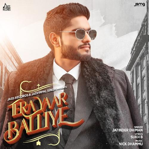 download Jatinder Dhiman  Tera Yaar Baliye mp3 Single Tracks song 