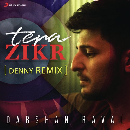 download Darshan Raval  Tera Zikr mp3 Single Tracks song 