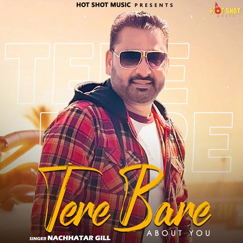 download Nachhatar Gill  Tere Bare About You mp3 Single Tracks song 