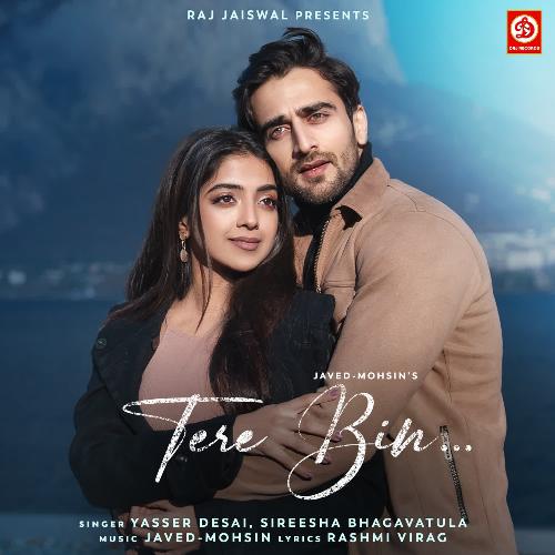 download Javed-Mohsin, Yasser Desai, Rashmi Virag  Tere Bin… mp3 Single Tracks song 