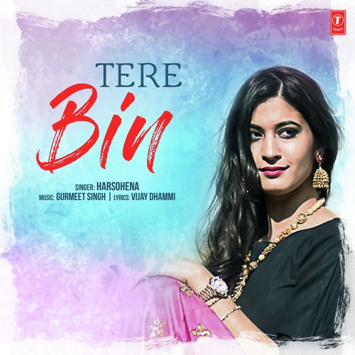 download Harsohena  Tere Bin mp3 Single Tracks song 