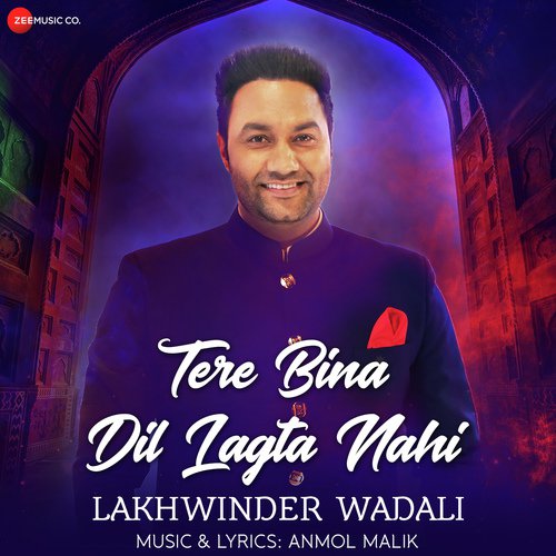 download Lakhwinder Wadali  Tere Bina Dil Lagta Nahi mp3 Single Tracks song 