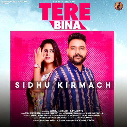 download Sidhu Kirmach, Rajkumar Singh  Tere Bina mp3 Single Tracks song 