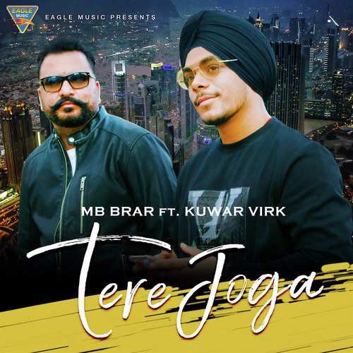 download Kuwar Virk, Mehanban Singh Brar  Tere Joga mp3 Single Tracks song 