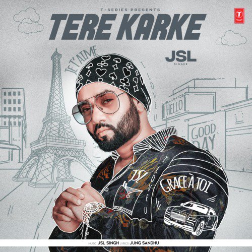 download JSL Singh, Jsl  Tere Karke mp3 Single Tracks song 