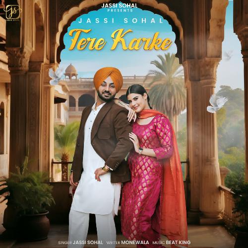 download Jassi Sohal  Tere Karke mp3 Single Tracks song 