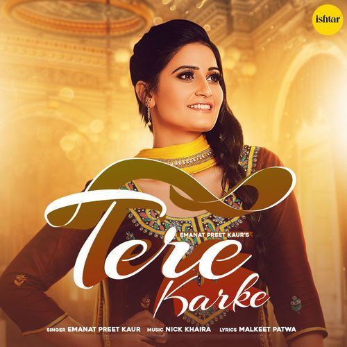 download Emanat Preet Kaur  Tere Karke mp3 Single Tracks song 