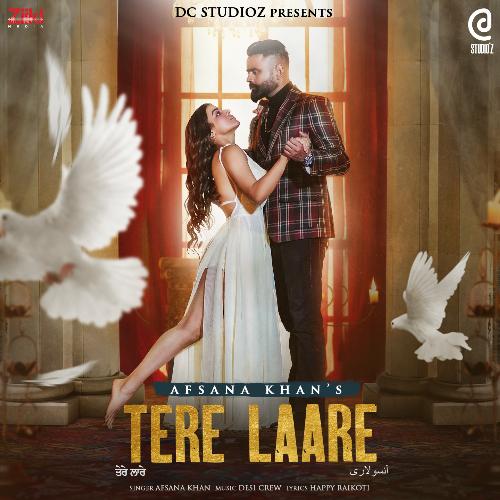 download Afsana Khan  Tere Laare mp3 Single Tracks song 