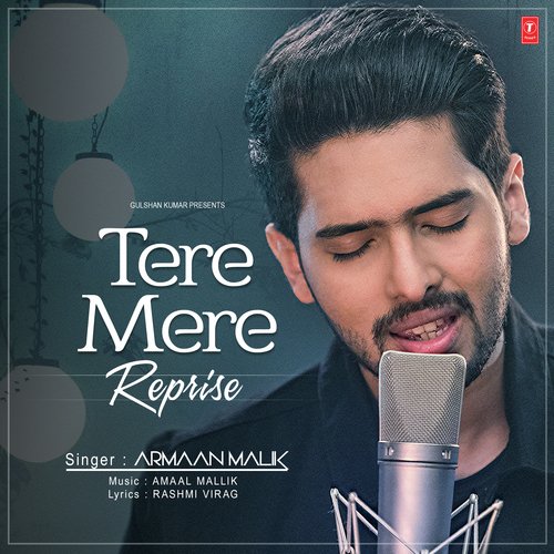 download Armaan Malik  Tere Mere Reprise mp3 Single Tracks song 