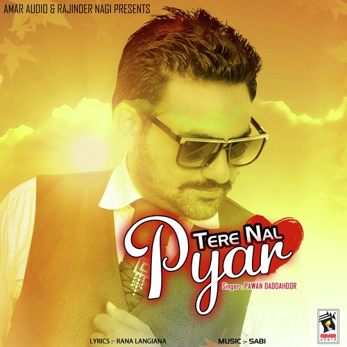 download Pawan Daddahoor  Tere Nal Pyar mp3 Single Tracks song 