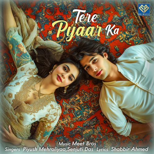 download   Tere Pyaar Ka mp3 Single Tracks song 