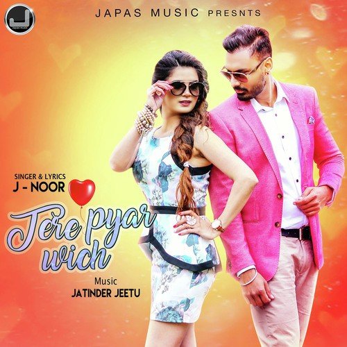 download J-Noor  Tere Pyar Wich mp3 Single Tracks song 