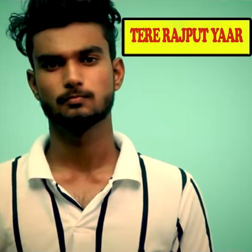 download Songster A B  Tere Rajput Yaar mp3 Single Tracks song 