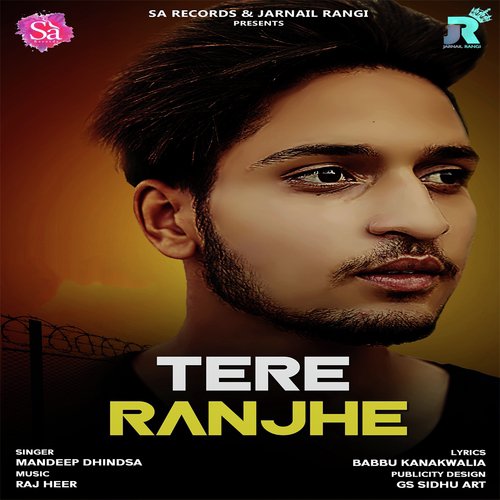 download Mandeep Dhindsa  Tere Ranjhe mp3 Single Tracks song 