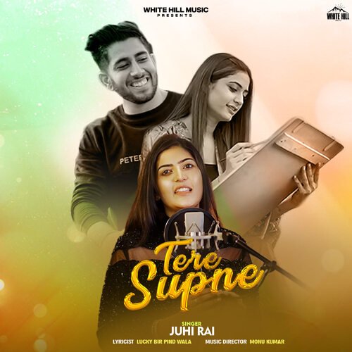 download Juhi Rai  Tere Supne mp3 Single Tracks song 