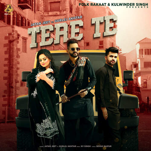 download Jatan Jeet  Tere Te mp3 Single Tracks song 