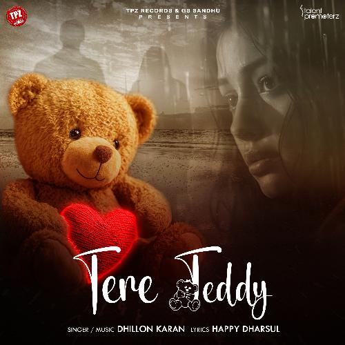 download Dhillon Karan  Tere Teddy mp3 Single Tracks song 