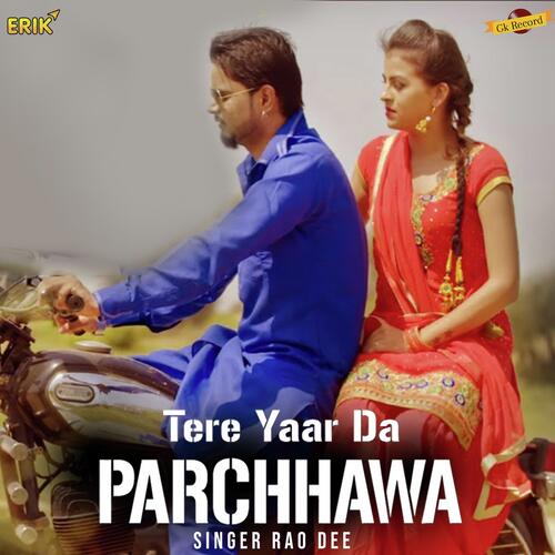 download Rao Dee  Tere Yaar Da Parchhawa mp3 Single Tracks song 