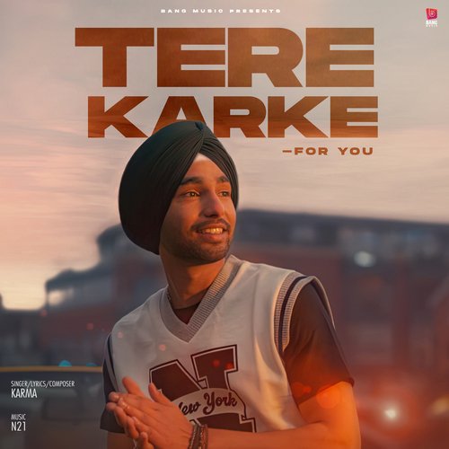 download Karma  Tere Karke mp3 Single Tracks song 