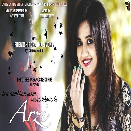 download Shazan Mujeeb  Teri Aankhon Mein Mere Khone Ki Arzi mp3 Single Tracks song 