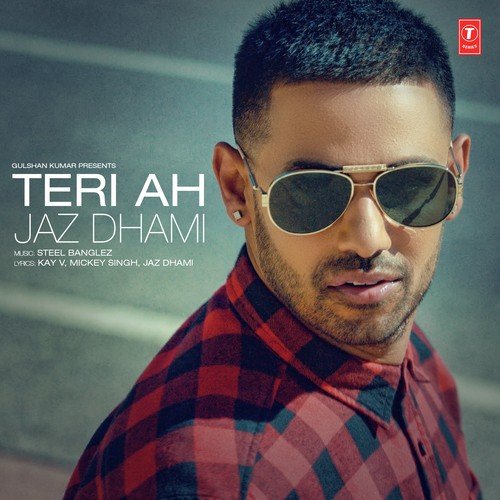 download Jaz Dhami  Teri Ah mp3 Single Tracks song 