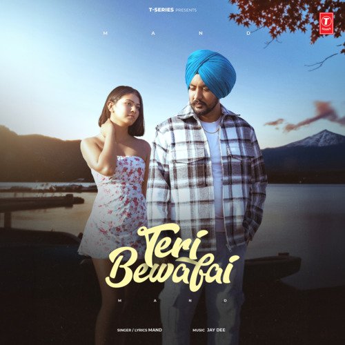 download Mand, Jay Dee  Teri Bewafai mp3 Single Tracks song 