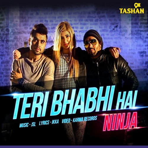 download Ninja  Teri Bhabhi Hai mp3 Single Tracks song 