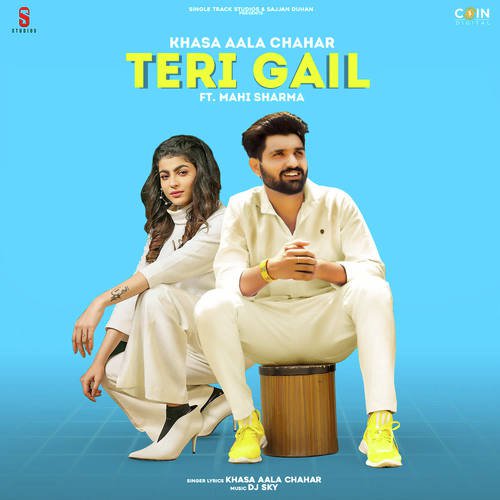 download Khasa Aala Chahar  Teri Gail mp3 Single Tracks song 