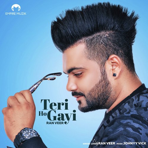 download Ranveer  Teri Ho Gayi mp3 Single Tracks song 