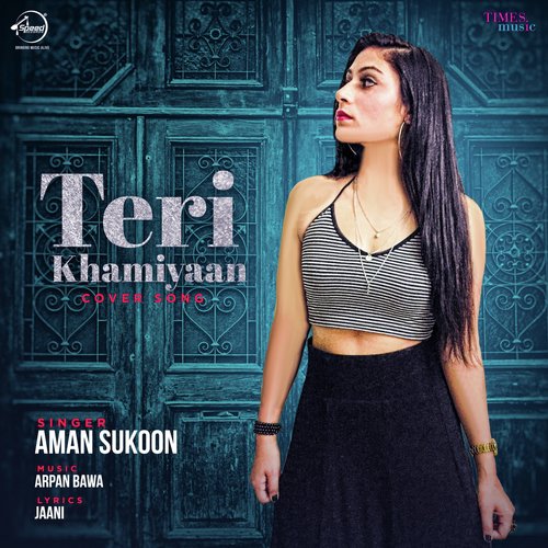 download Aman Sukoon  Teri Khamiyaan Cover Song mp3 Single Tracks song 