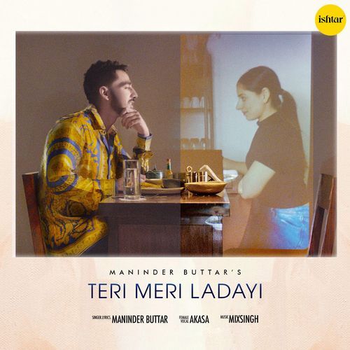 download Maninder Buttar, Akasa  Teri Meri Ladayi mp3 Single Tracks song 