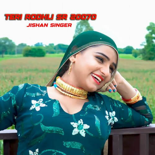 download Jishan Singer  Teri Rodhli SR 20070 mp3 Single Tracks song 