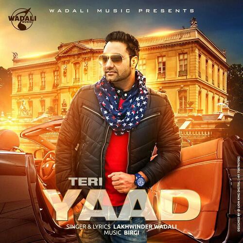 download Lakhwinder Wadali  Teri Yaad mp3 Single Tracks song 