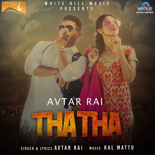 download Avtar Rai  Tha Tha mp3 Single Tracks song 