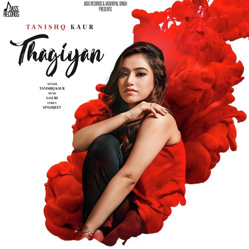 download Tanishq Kaur  Thagiyan mp3 Single Tracks song 