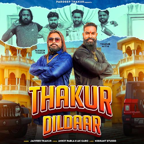 download Jaiveer Thakur, Pardeep Thakur  Thakur Dildaar mp3 Single Tracks song 