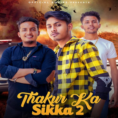 download Aman Rajput, Amit Baisla  Thakur Ka Sikka 2 mp3 Single Tracks song 