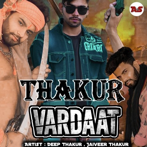 download Deep Thakur, Jaiveer Thakur  Thakur Wardaat mp3 Single Tracks song 